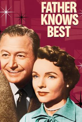 Capa Papai Sabe Tudo / Father Knows Best