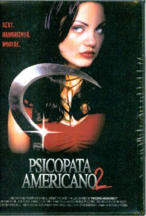 Filme Psicopata Americano 2 / American Psycho II: All American Girl - Baixar