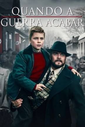 Filme Quando a Guerra Acabar - Torrent