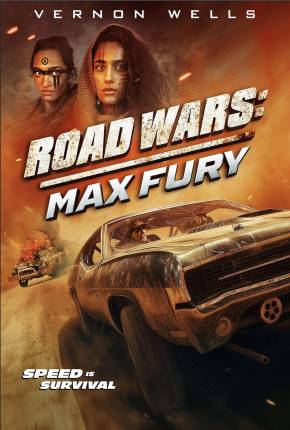 Filme Road Wars - Max Fury - Legendado e Dublado Não Oficial - Torrent