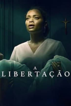 Filme A Libertação - Torrent