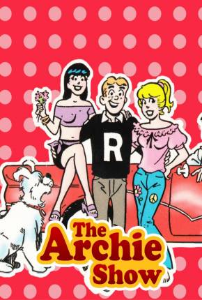 Desenho A Turma do Archie / The Archie Show - Baixar