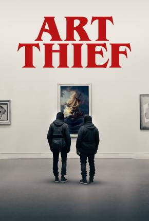 Filme Art Thief - Legendado e Dublado - Torrent