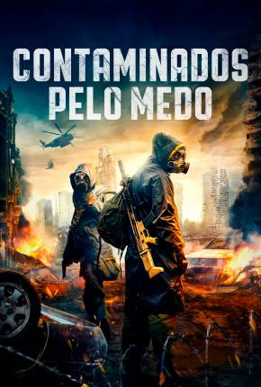 Filme Contaminados Pelo Medo - Torrent