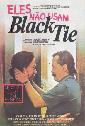 Filme Eles Não Usam Black-Tie - Baixar