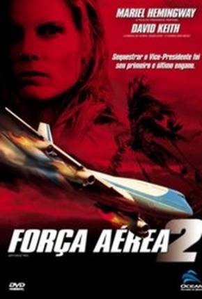 Filme Força Aérea 2 / In Her Line of Fire - Baixar