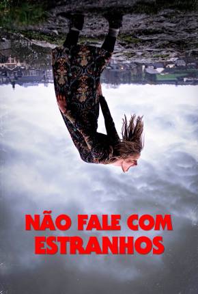 Filme Não Fale com Estranhos - Torrent