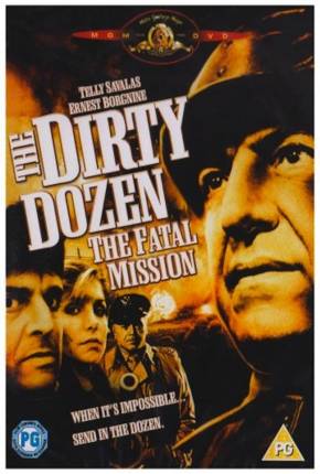 Capa Os Doze Condenados - Missão Fatal / The Dirty Dozen: The Fatal Mission