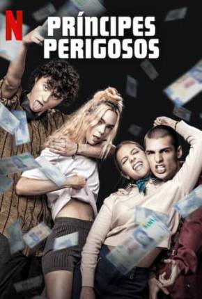 Filme Príncipes Perigosos - Torrent