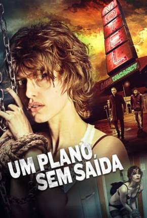 Filme Um Plano Sem Saída - Torrent