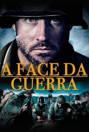 Filme A Face da Guerra - Torrent