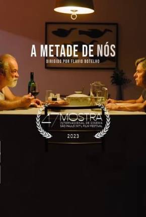 Filme A Metade de Nós - Torrent