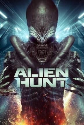 Filme Alien Hunt - Legendado e Dublado - Torrent