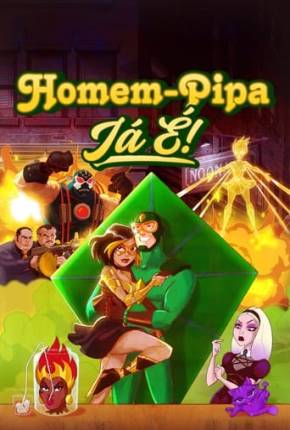 Capa Homem-Pipa - Já É! - 1ª Temporada