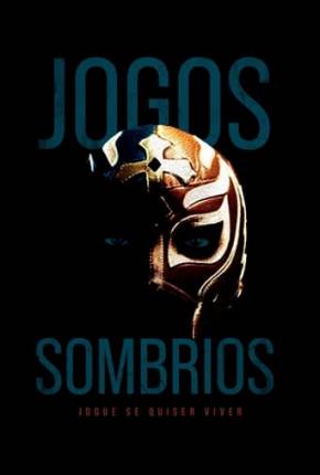 Filme Jogos Sombrios - Torrent