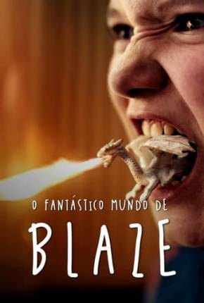 Filme O Fantástico Mundo de Blaze - Torrent