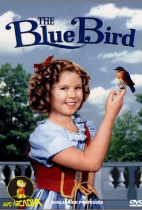 Filme O Pássaro Azul / The Blue Bird (Dual) - Baixar