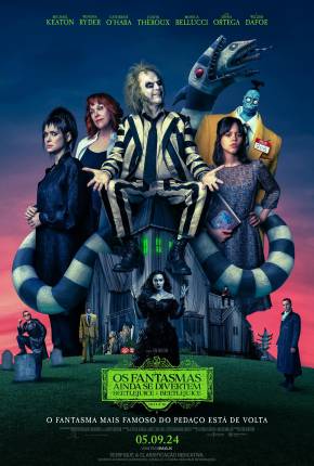 Filme Os Fantasmas Ainda se Divertem - Beetlejuice Beetlejuice - CAM - Torrent