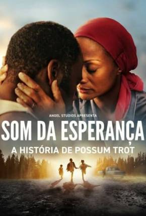 Filme Som da Esperança - Torrent