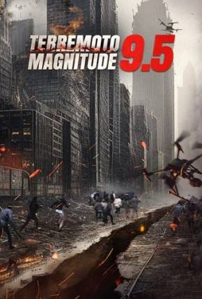 Filme Terremoto Magnitude 9.5 - Torrent