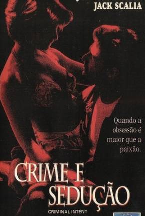 Filme Crime e Sedução / Illicit Behavior - Legendado - Baixar