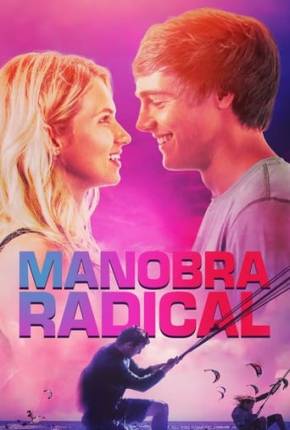 Filme Manobra Radical - Torrent