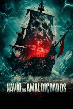 Filme Navio dos Amaldiçoados - Torrent