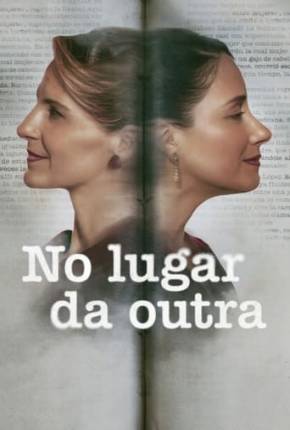 Filme No Lugar da Outra - Torrent