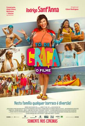 Filme Tô De Graça - O Filme - Torrent