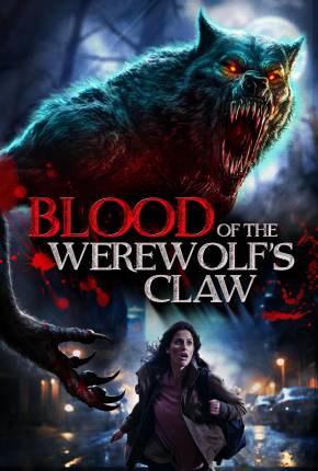 Filme Blood of the Werewolfs Claw - Legendado e Dublado - Torrent