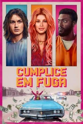 Filme Cumplice em Fuga - Torrent