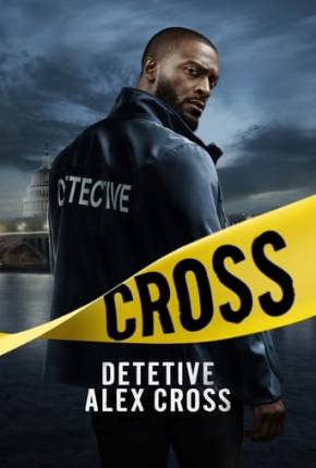 Série Detetive - Alex Cross - 1ª Temporada - Torrent