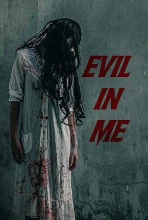 Filme Evil in Me - Legendado e Dublado - Torrent