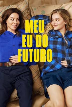 Filme Meu Eu do Futuro - Legendado e Dublado - Torrent