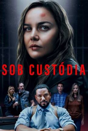 Filme Sob Custódia - Detained - Torrent