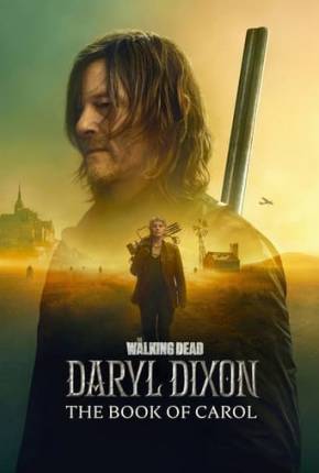 Série The Walking Dead - Daryl Dixon - 2ª Temporada - Torrent