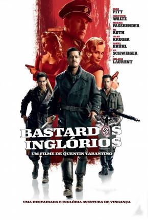 Filme Bastardos Inglórios / Inglourious Basterds - Baixar