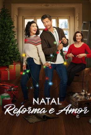 Filme Natal, Reforma e Amor - Torrent