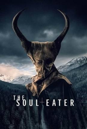 Filme The Soul Eater - 4K - Legendado e Dublado - Torrent