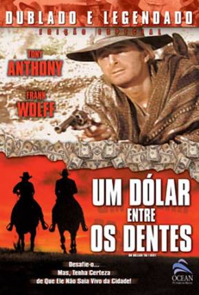 Capa Um Dólar entre os Dentes / Un dollaro tra i denti