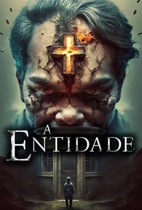 Filme A Entidade - Kuwaresma - Torrent