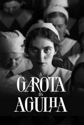 Filme A Garota da Agulha - Legendado - Torrent