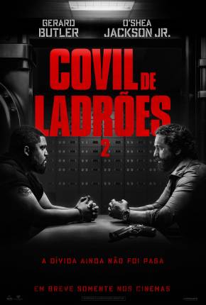 Filme Covil de Ladrões 2 - CAM - Legendado e Dublado - Torrent