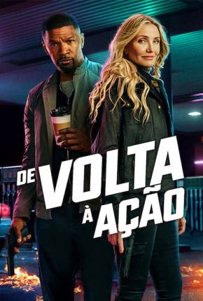 Filme De Volta a Ação - Torrent