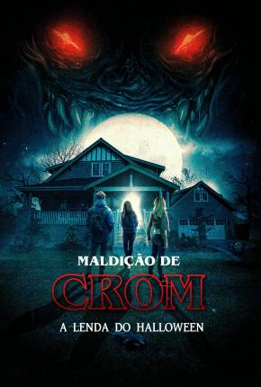 Filme Maldição de Crom - A Lenda do Halloween - Torrent