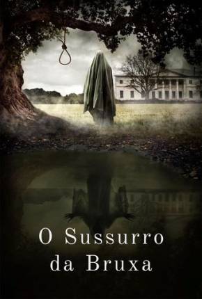 Filme O Sussurro da Bruxa - Legendado e Dublado - Torrent