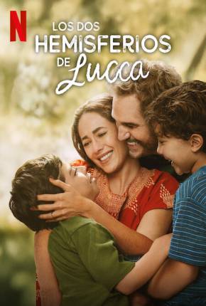 Filme Os Dois Hemisférios de Lucca - Torrent