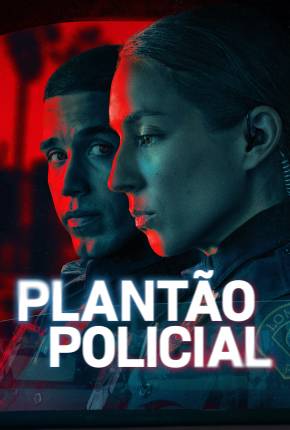 Série Plantão Policial - 1ª Temporada - Torrent