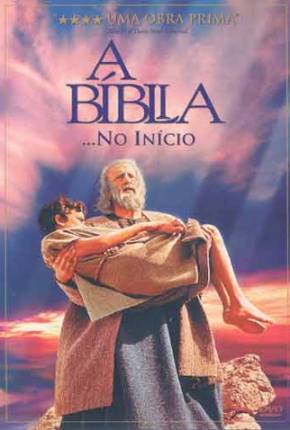 Filme A Bíblia... No Início / The Bible in the Beginning... - Baixar