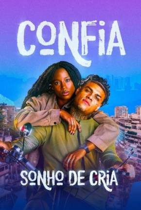 Filme Confia - Sonho de Cria - Torrent